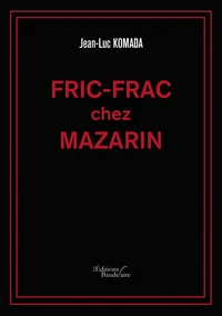 Fric-frac chez Mazarin