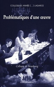 Jean-Luc Lagarce - Problématique d'une oeuvre : colloque de Strasbourg.