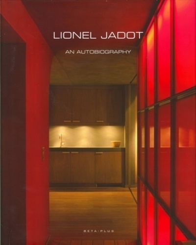 Jean-Luc Laloux et Marie Pok - Lionel Jadot - An autobiography.