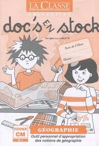 Jean-Luc Lamotte - Doc's en stock géographie, fichier CM n°4.