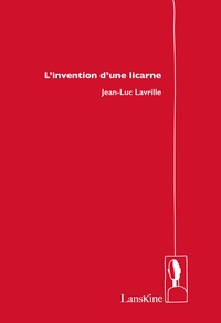 Jean-Luc Lavrille - L'invention d'une licarne.