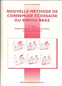 Nouvelle méthode de cornemuse écossaise ou biniou Braz, Volume 3 - Perfectionnement, nouveau ornements, ornements du Pibroch.pdf