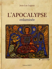 Jean-Luc Leguay - L'apocalypse enluminée.