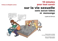 Jean-Luc Letellier - 10 minutes pour tout savoir sur la vie sexuelle.