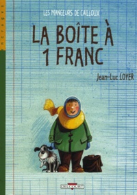 Jean-Luc Loyer - La boîte à 1 franc.