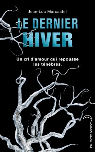 Le dernier hiver de Jean-Luc Marcastel - ePub - Ebooks - Decitre