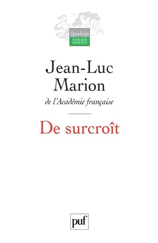 De surcroît. Etudes sur les phénomènes saturés