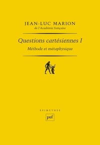 Jean-Luc Marion - Questions cartésiennes.