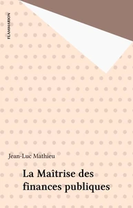 La maîtrise des finances publiques