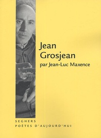 Jean-Luc Maxence - Jean Grosjean.