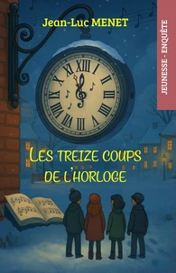 Les treize coups de l'horloge