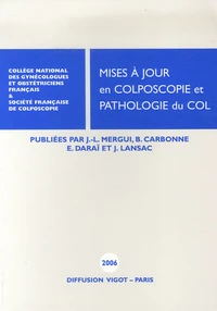 Mises à jour en Colposcopie et Pathologie du col