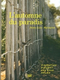Jean-Luc Mylayne - L'automne du paradis.