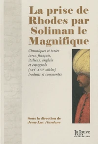 La prise de Rhodes par Soliman le magnifique