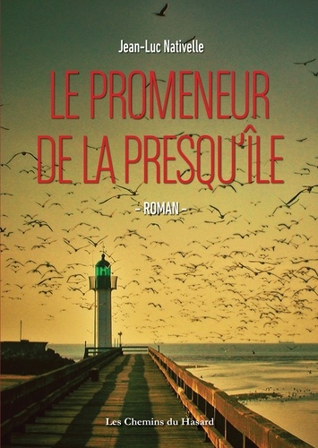 Le promeneur de la presqu'île  édition revue et corrigée - Occasion