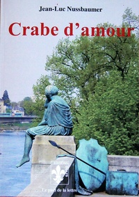 Jean-Luc Nussbaumer - Crabe d'amour.