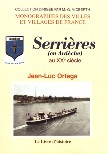 Serrières (en Ardèche) au XXe siècle