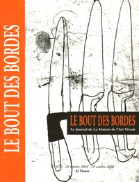 Jean-Luc Parant - Le Bout des Bordes N° 9/10, 29 octobre 2005.