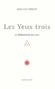 Les yeux trois