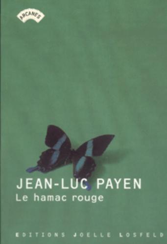 Jean-Luc Payen - Le Hamac Rouge.