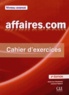 Jean-Luc Penfornis et Laurent Habert - Affaires.com Niveau avancé - Cahier d'exercices.