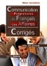 Jean-Luc Penfornis - Communication progressive du français des Affaires - Corrigés - Niveau intermédiaire avec 250 activités.