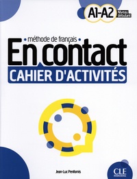 Jean-Luc Penfornis - En contact A1-A2 - Cahier d'activités.