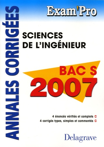Jean-Luc Péron et O Sala - Sciences de l'ingénieur Bac S - Annales corrigées.