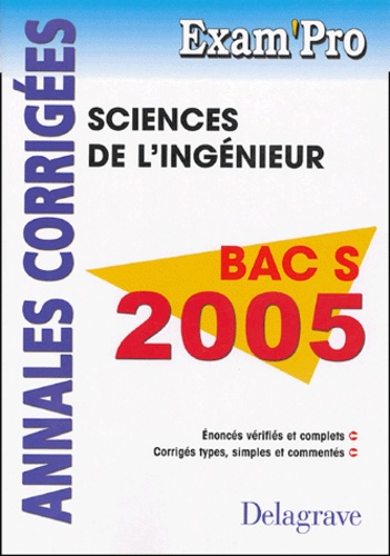 Jean-Luc Péron et O Sala - Sciences de l'ingénieur Bac S - Annales corrigés.
