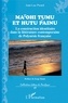 Jean-Luc Picard - Ma'ohi tumu et hutu painu - La construction identitaire dans la littérature contemporaine de Polynésie française.