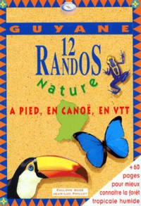 12 Randos Nature En Guyane