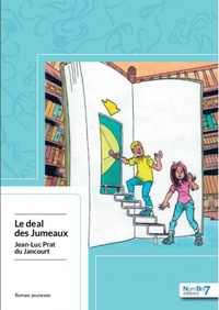 Jean-Luc Prat du Jancourt - Le deal des jumeaux.
