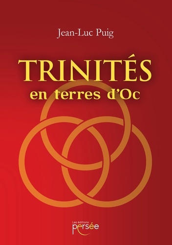 Jean-Luc Puig - Trinités en terres d'Oc.