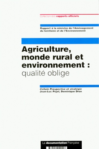 Jean-Luc Pujol - Agriculture, monde rural et environnement - Qualité oblige.