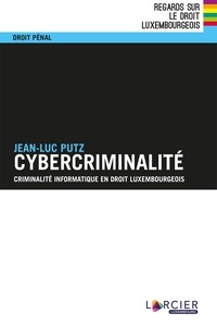 Jean-Luc Putz - Cybercriminalité.
