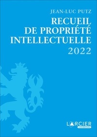 Jean-Luc Putz - Recueil de propriété intellectuelle.
