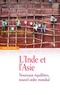 Jean-Luc Racine - L'Inde et l'Asie - Nouveaux équilibres, nouvel ordre mondial.