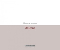 Jean-Luc Raharimanana - Obscena.