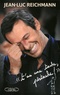 Jean-Luc Reichmann - "T'as une tache, pistache !" - Eclats de vie.