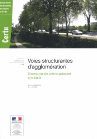 Jean-Luc Reynaud - Voies structurantes dagglomération - Conception des artères urbaines à 70 km/h.