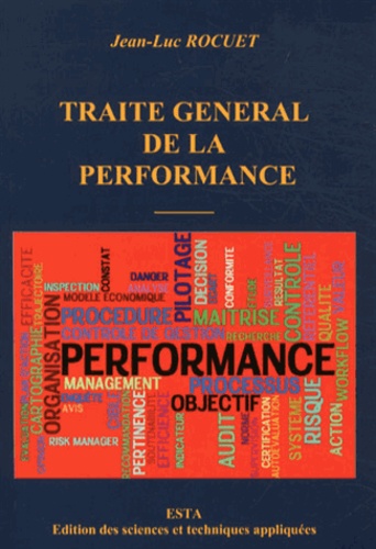 Jean-Luc Rocuet - Traité général de la performance.