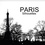 PARIS Silhouettes (Calendrier mural 2017 300 × 300 mm Square). Paris à contre-jour (Calendrier mensuel, 14 Pages )