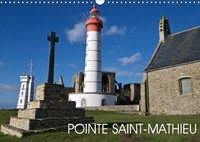 Jean-Luc Rollier - POINTE SAINT-MATHIEU (Calendrier mural 2017 DIN A3 horizontal) - Saint-Mathieu, le phare, l'abbaye, la chapelle (Calendrier mensuel, 14 Pages ).