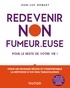 Jean-Luc Roquet - Redevenir non fumeur.euse - Pour le reste de votre vie !.