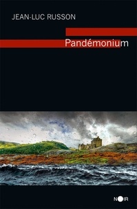 Jean-Luc Russon - Pandémonium.