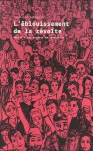 L'éblouissement de la révolte