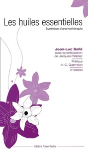 Jean-Luc Sallé - Les huiles essentielles - Synthèse d'aromathérapie.