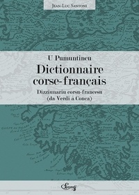 Jean-Luc Santoni - Dictionnaire corse-français - U Pumuntincu.
