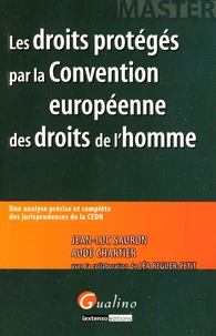 Les droits protégés par la Convention européenne des droits de l'homme