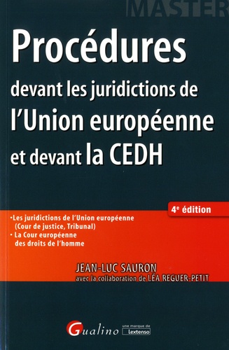 Jean-Luc Sauron - Procédures devant les juridictions de l'Union Européenne et devant la CEDH.